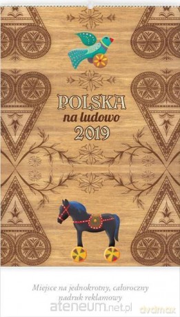 Kalendarz 2019 Reklamowy Polska na ludowo RW9 [KALENDARZ]