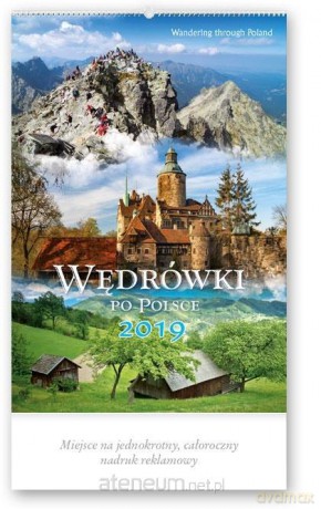 Kalendarz 2019 Reklamowy Wędrówki po Polsce RW2 [KALENDARZ]