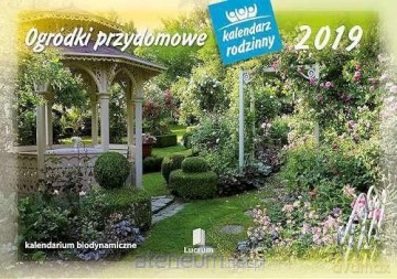 Kalendarz 2019 Rodzinny Ogródki przydomowe WL11 [KALENDARZ]