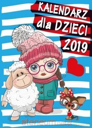 Kalendarz 2019 Ścienny dla dzieci [KALENDARZ]