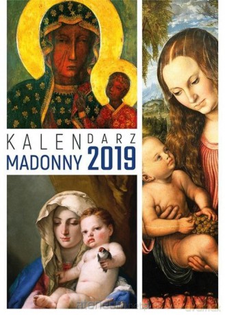 Kalendarz 2019 Ścienny Madonny [KALENDARZ]