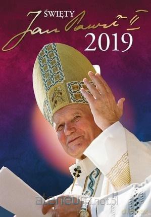 Kalendarz 2019 Ścienny św. Jan Paweł II ekonomiczny [KALENDARZ]