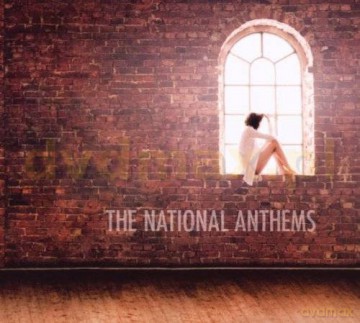 The National Anthems: The National Anthems (digipack) [CD]