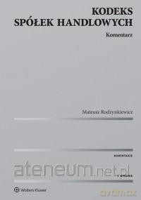 Kodeks spółek handlowych. Komentarz [KSIĄŻKA]