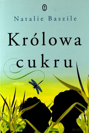 Królowa cukru [KSIĄŻKA]