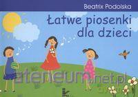 Łatwe piosenki dla dzieci [KSIĄŻKA]