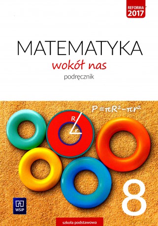 Matematyka Wokół nas Szkoła podstawowa 8 Podręcznik [KSIĄŻKA]