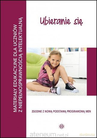 Materiały edukacyjne - Ubieranie się [KSIĄŻKA]