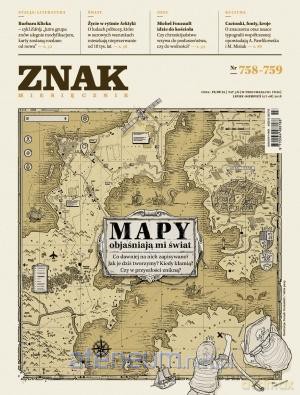 Miesięcznik Znak758-59 Mapy objaśniają mi świat [KSIĄŻKA]