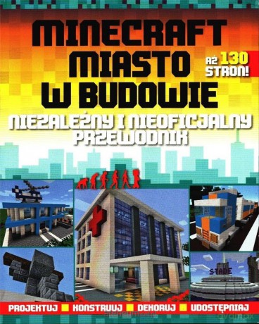 MineCraft Miasto w budowie [KSIĄŻKA]