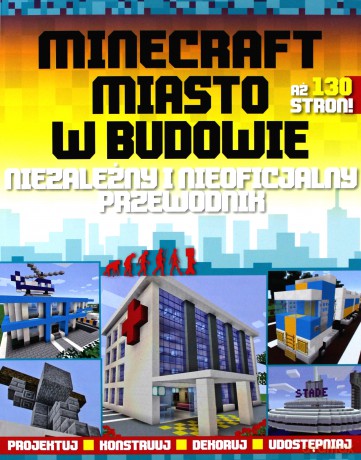 MineCraft Miasto w budowie [KSIĄŻKA]