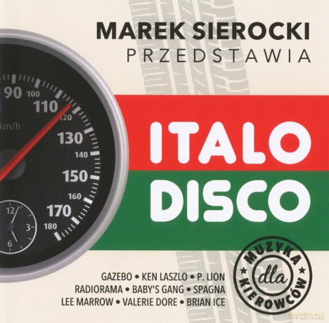 Marek Sierocki Przedstawia: Muzyka dla kierowców Italo Disco [CD]