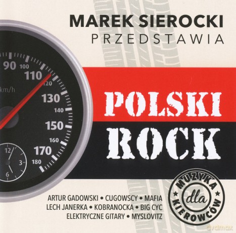 Marek Sierocki Przedstawia: Muzyka dla kierowców Polski Rock [CD]