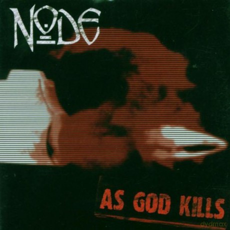 Node: As God Kills [CD]