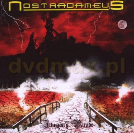 Nostradameus: Illusion's Parade [CD]