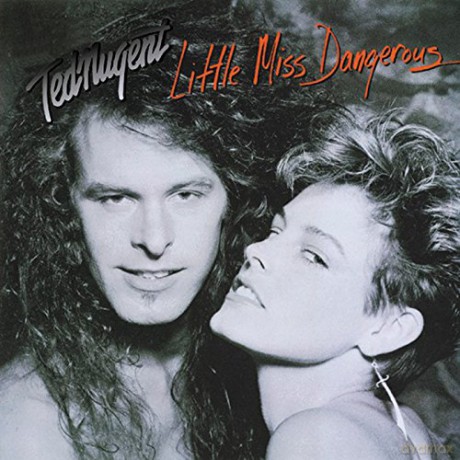 Ted Nugent: Little Miss Dangerous [CD]