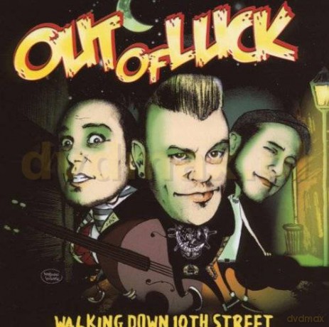 Out Of Luck: Walking Down 10th Street [CD]