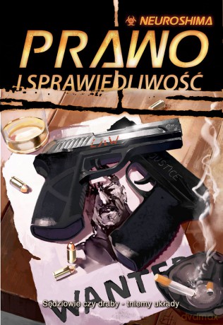 Neuroshima Prawo i Sprawiedliwość [GRA]