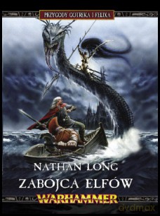 Przygody Gotreka i Felixa. Zabójca Elfów [GRA]