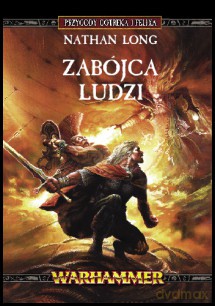 Przygody Gotreka i Felixa. Zabójca Ludzi [GRA]