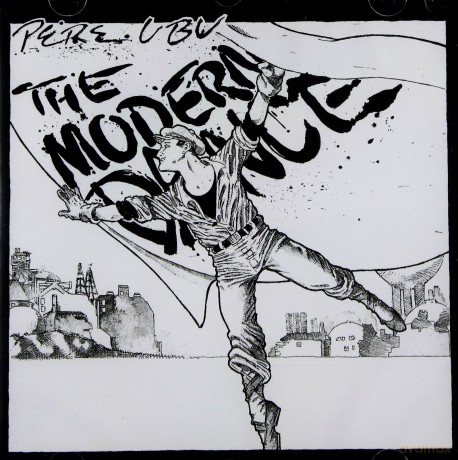 Pere Ubu: The Modern Dance [CD]
