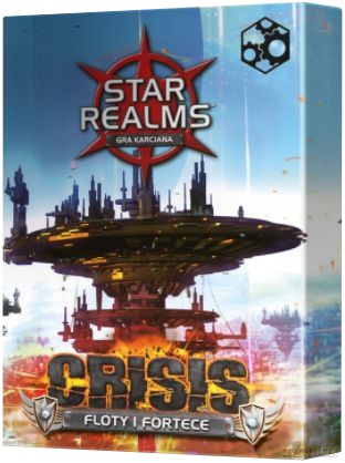 Star Realms: Crisis - Floty i fortece [GRA]