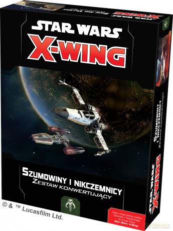 Star Wars: X-Wing - Szumowiny i nikczemnicy - Zestaw konwertujący (Gwiezdne Wojny) [GRA]