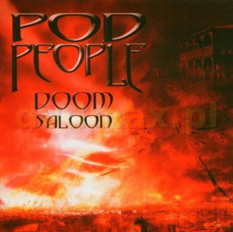 Pod People: Doom Saloon [CD]