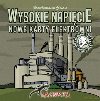Wysokie Napięcie: Nowe karty elektrowni [GRA]