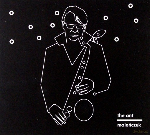 Maciej Maleńczuk: The Ant [CD]