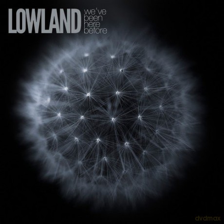 Lowland: We've Been Here Before [CD]