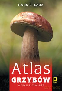 Atlas grzybów - Hans E. Laux [KSIĄŻKA]