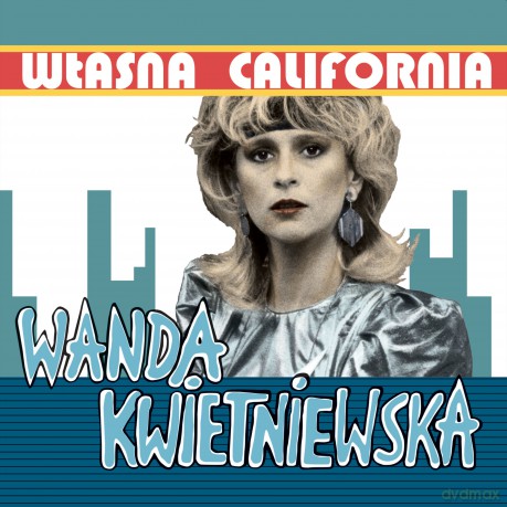 Wanda Kwietniewska: Własna California [CD]