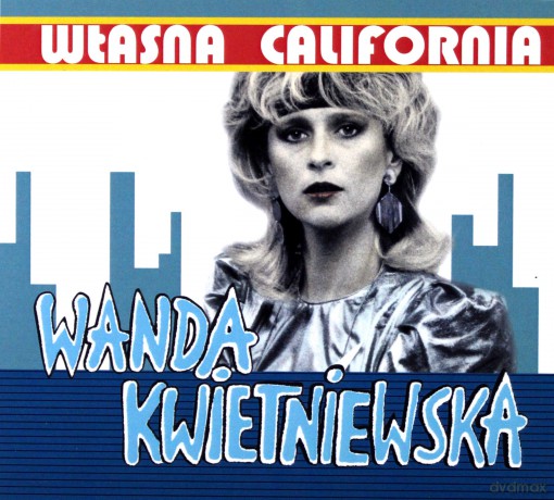 Wanda Kwietniewska: Własna California [CD]