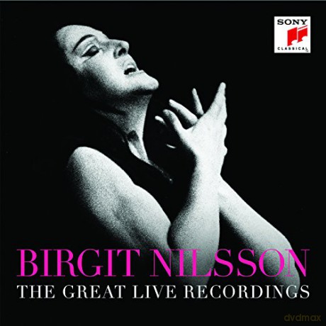 Birgit Nilsson: Birgit Nilsson - The Great Live Recordings [31CD]