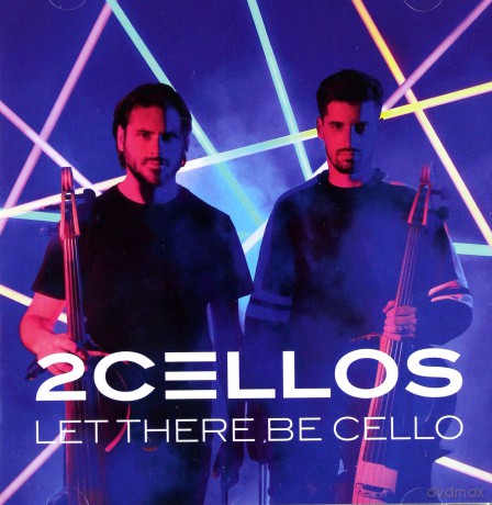 2CELLOS: Let There Be Cello [CD]