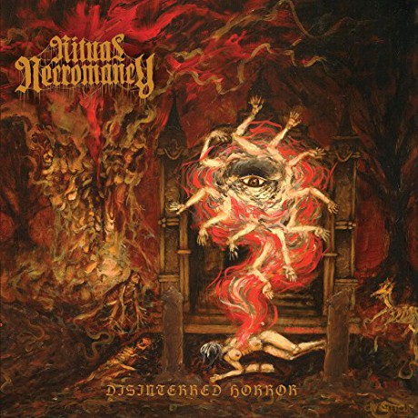 Ritual Necromancy: Disinterred Horror [CD]
