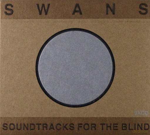 Swans: Soundtracks For The Blind (digipack) [3CD]