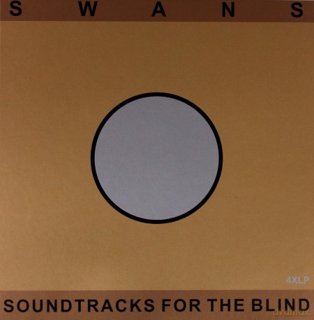 Swans: Soundtracks For The Blind [4xWinyl]