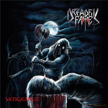 Dreadful Fate: Vengeance [CD]