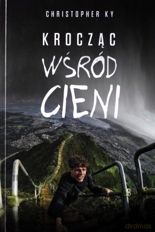 Krocząc wśród cieni [KSIĄŻKA]