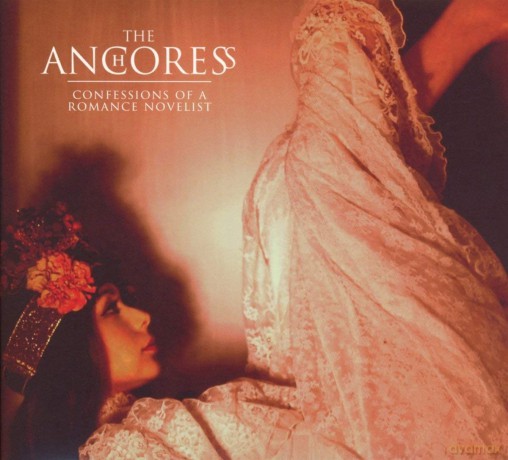 The Anchoress: Confessions Of A Romance Novelist (digipack) [CD]