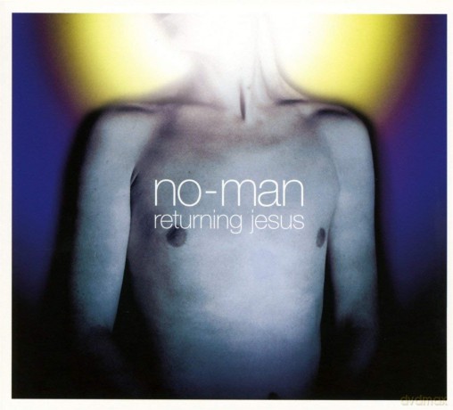 No-Man: Returning Jesus (digipack) [2CD]