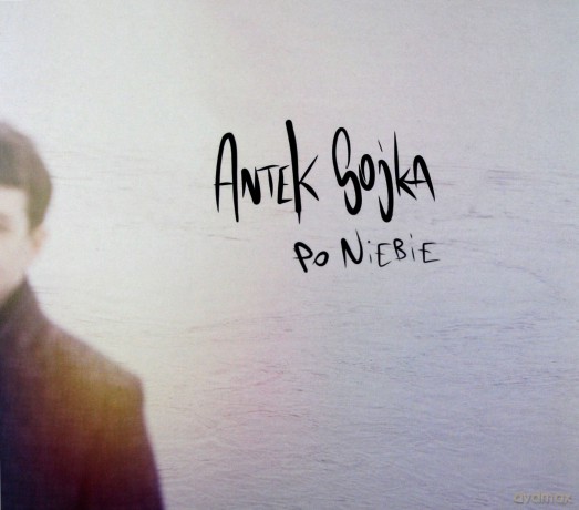 Antek Sojka: Po niebie [CD]