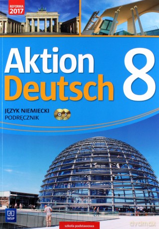 Aktion Deutsch 8 Podręcznik [KSIĄŻKA]