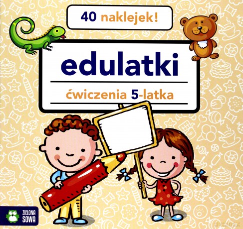 Edulatki. Ćwiczenia 5-latka - Dominika Bylica [KSIĄŻKA]