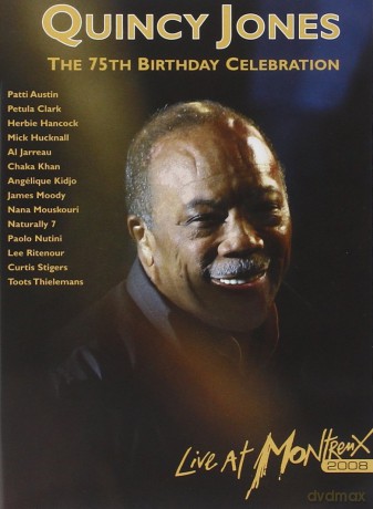 Quincy Jones: The 75th Birthday Celebration Live At Montreux 2008 [2DVD]