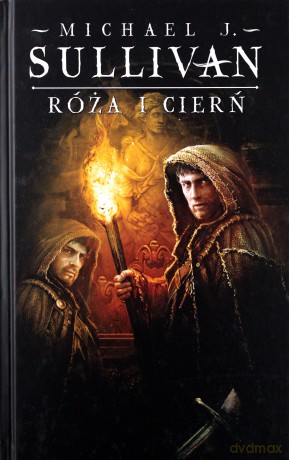 Kroniki Riyrii (Tom 2) Róża i cierń - Michael J. Sullivan [KSIĄŻKA]