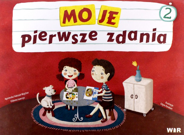 Moje pierwsze zdania cz. 2 - Zestaw tablic - Agnieszka Fabisiak-Majcher, Elżbieta Ławczys [KSIĄŻKA]