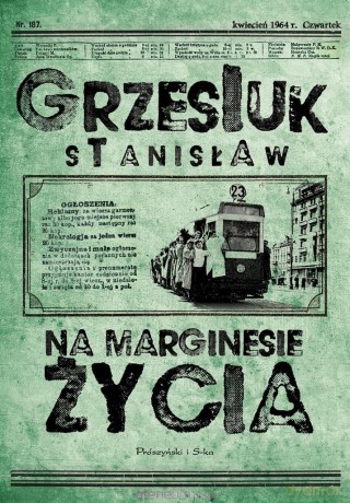 Na marginesie życia - Stanisław Grzesiuk [KSIĄŻKA]